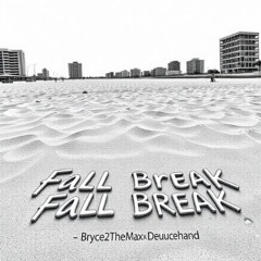 HUMM3R - Bryce2TheMax x Deucehand