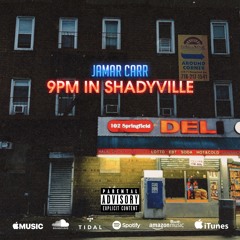 9PM in ShadyVille (Official Audio)