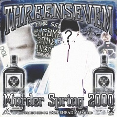 THREENSEVEN - MURDER SPRING 2000