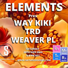 Way Kiki Elements Guest Mix - Nov 24