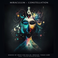 MiraculuM - Constellation (Drekaan Remix) [Stellar Fountain]