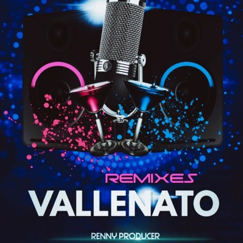 Vallenato - Nose Que Pensaras - RMX - (Renny DJ)