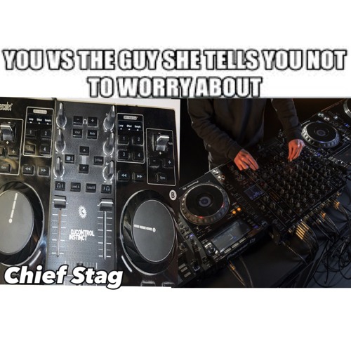 You Vs The Guy She Tells You Not To Worry About Mix