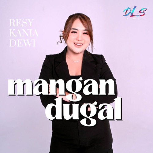 Stream Mangan Dugal by Ressy Kania Dewi | Listen online for free on ...