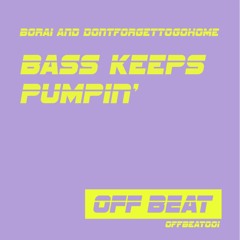 Bass Keeps Pumpin'