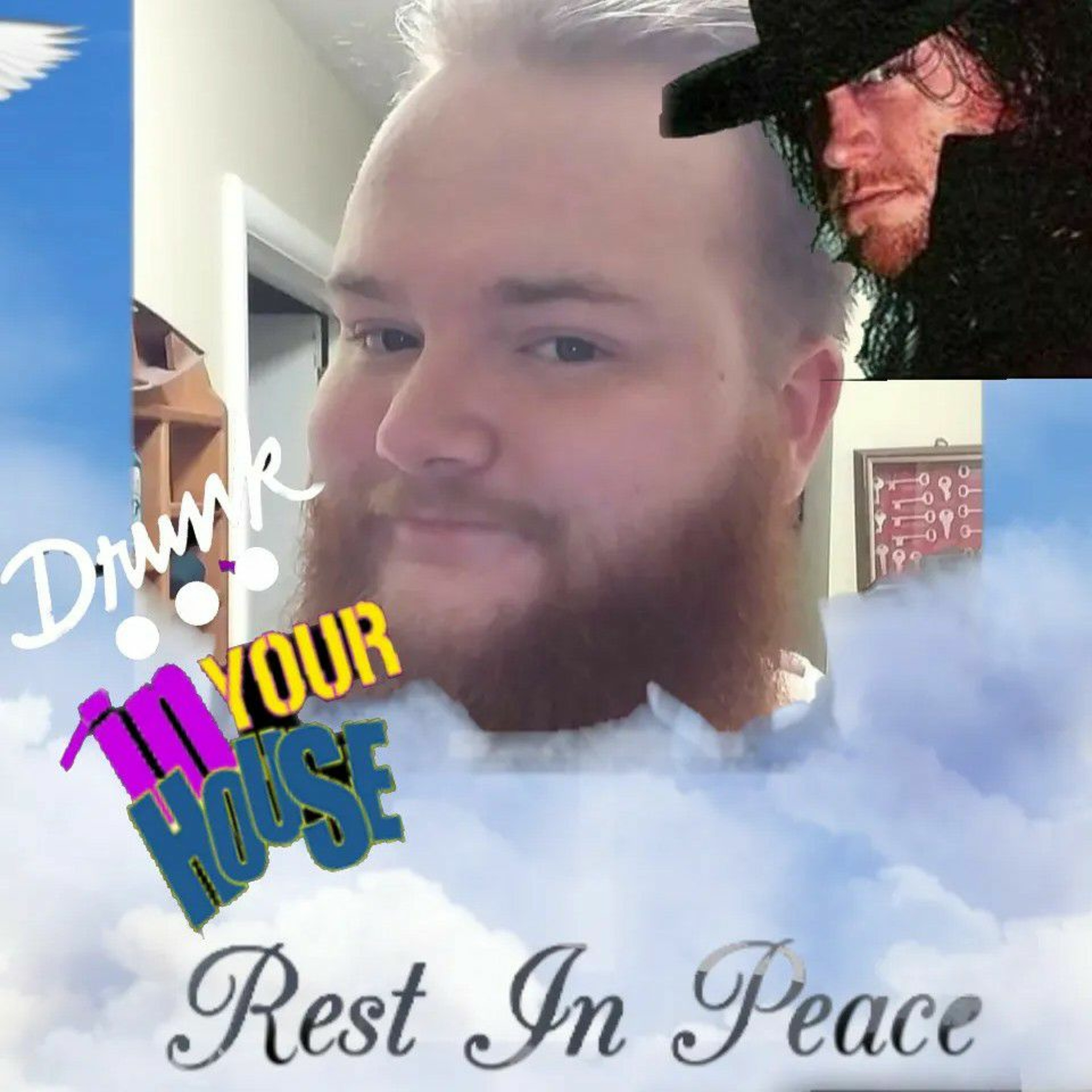 Professor No More: A Wrestlers Betrayel - Drunk In Your House - Episode 28 episode artwork