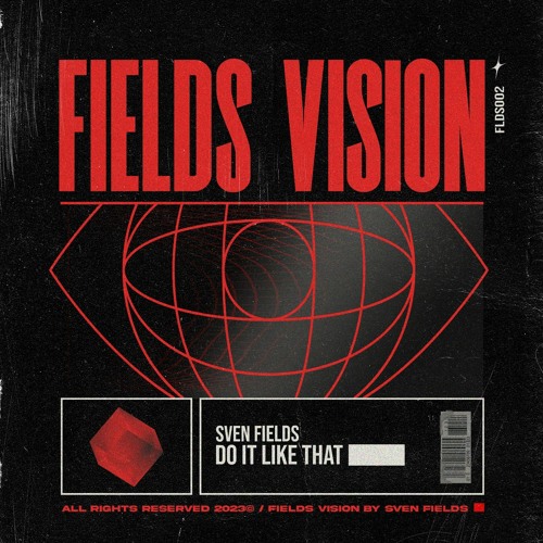 Sven Fields - Do It Like That