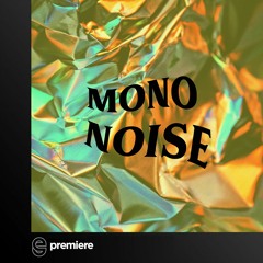 Premiere: Temperat - Amethyst (Original Mix) - MONO.NOISE