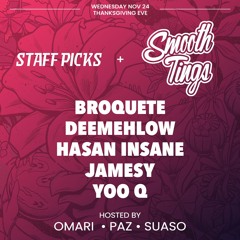 11.25.2021 - Staff Picks + Smooth Tings @ Sultan Room