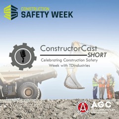 ConstructorCast SHORT - Celebrating Construction Safety Week with TDIndustries