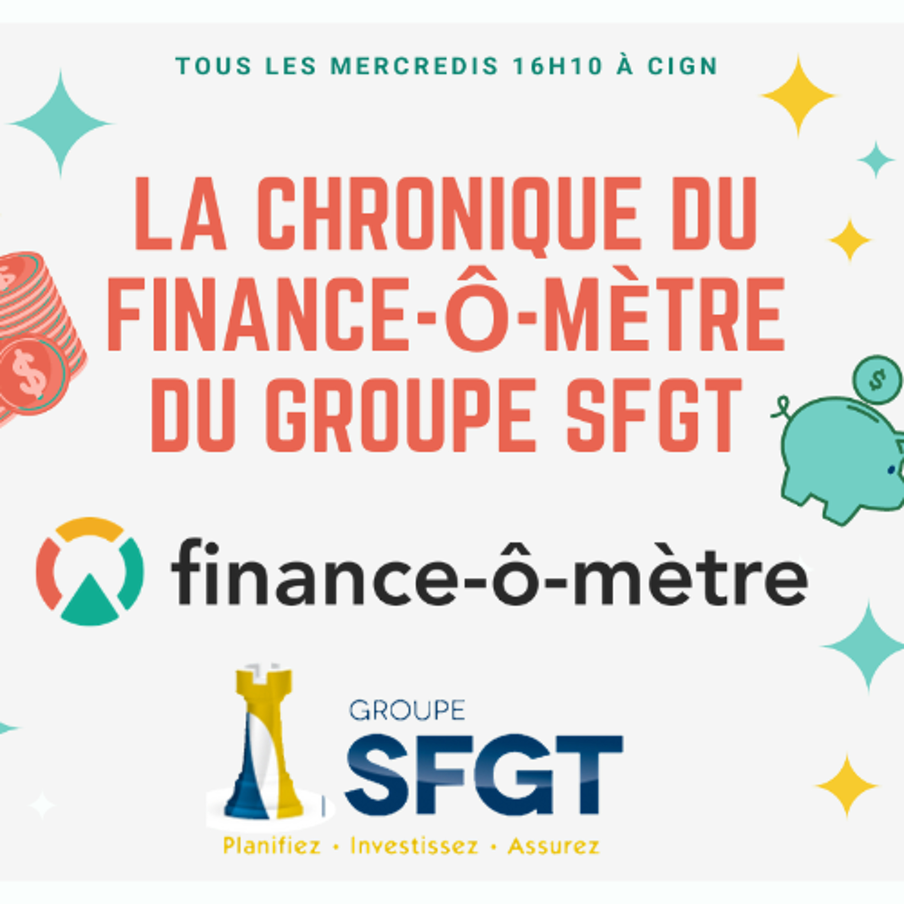Chronique du Finance-ô-mètre du Groupe SFGT - 13 Novembre 2024 episode artwork