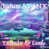 Download Video: Future STANK Feat. Trenton Lundy