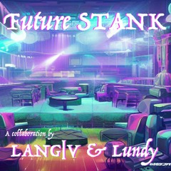 Future STANK Feat. Trenton Lundy