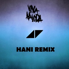 HANI REMIX  Waiting For Love - Viva La Vida
