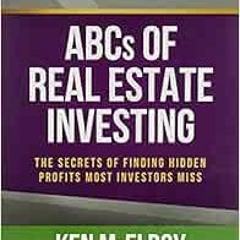 🗂️ [READ] EBOOK EPUB KINDLE PDF The ABCs of Real Estate Investing: The Secrets of Finding Hidde