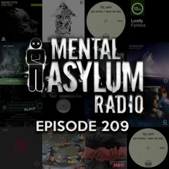 Indecent Noise - Mental Asylum Radio 209