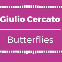 Giulio Cercato - Butterflies