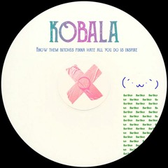 Kobala-Dream's over