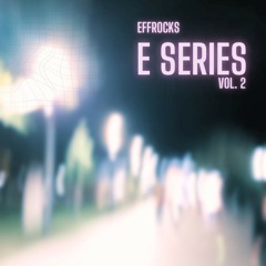 E Series Vol. 2