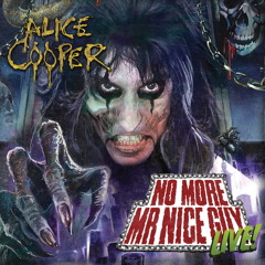 No More Mr Nice Guy (Live)