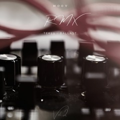 TeK59 - Ballast [MooV RMX]