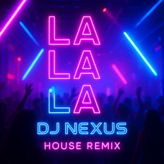 LALALA house remix