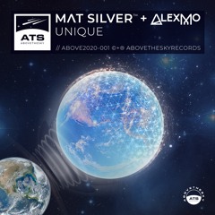 Mat Silver - Unique (AlexMo 2020 Remix) Above The Sky