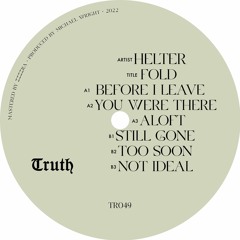 PREMIERE: Helter - Not Ideal [Truth Radio]