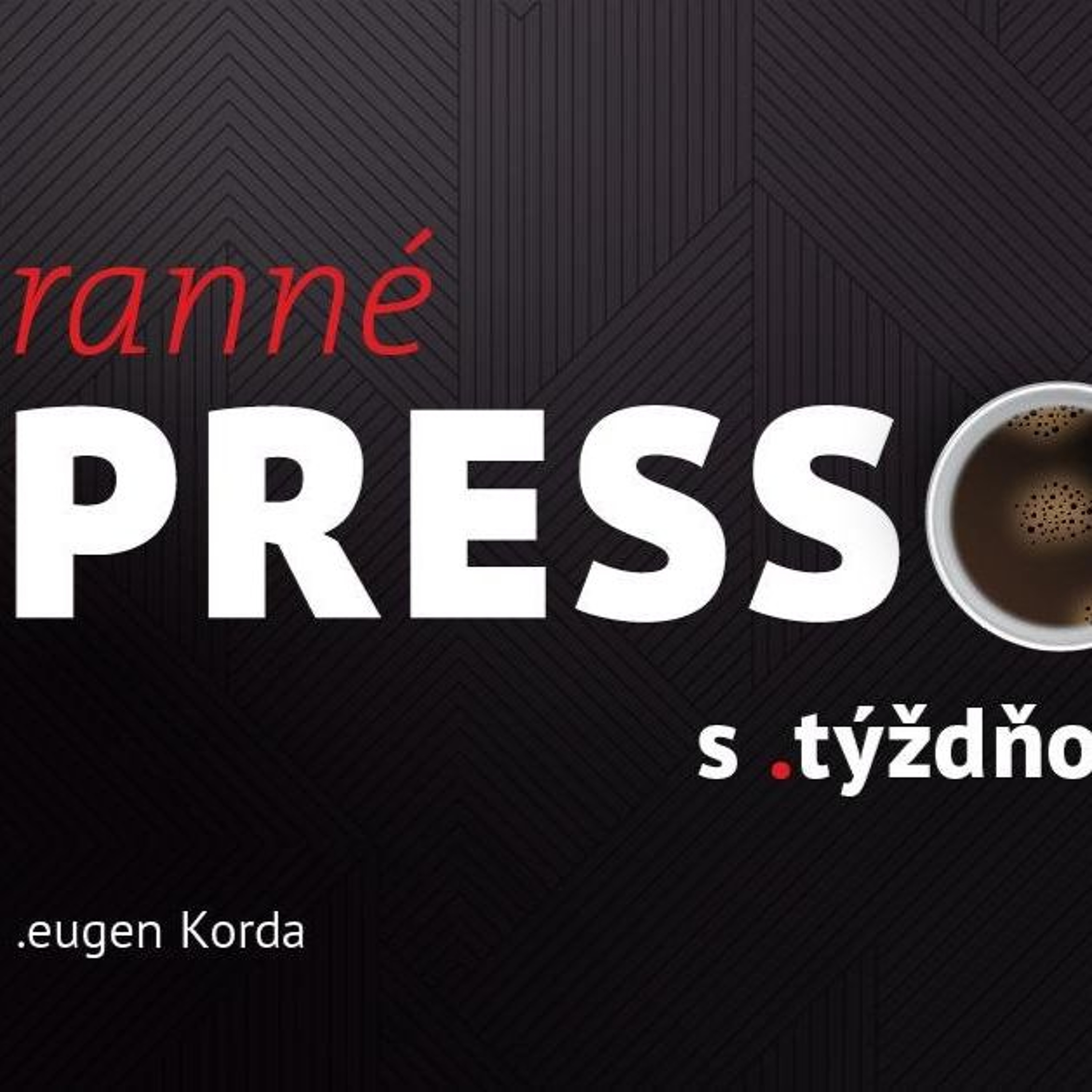 Ranné presso s .týždňom – Štvrtok