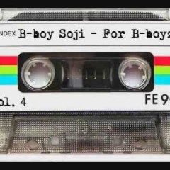 B-Boy Soji - For B-Boyz Vol. 4 - 1