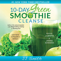 [Download] EPUB 📝 10-Day Green Smoothie Cleanse: Lose up to 15 Pounds in 10 Days! by