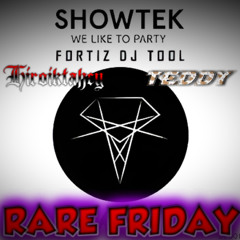 Showtek - We Like To Party (Fortiz DJ Tool) / DjHiroikto & Teddy Edit