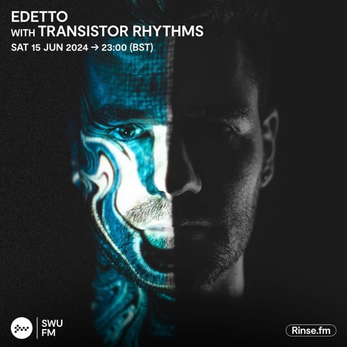 edetto with Transistor Rhythms - 15 June 2024