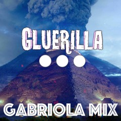 Gluerilla ••• - Gabriola Mix