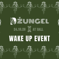 Džungel X Wake Up Event @ HALL 24.10.25