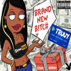 Stone Harden X Truu Gambino - Brand New Bitch (Prod. CalmHustle)