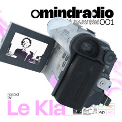 Omind Radio, 001 with Le Kla