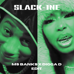 MS BANKS X DIGGA D (SLACK 1NE EDIT) 1K FOLLOWERS GIFT