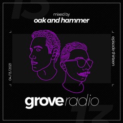 Oak and Hammer presents Grove Radio 13 (April 2021)