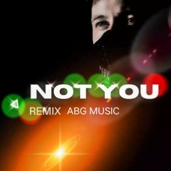 Not_You_-_Alan_Walker_X__Emma_Steinbakken _(Abg_Music_Remix)#alanwalker