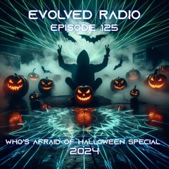 Evolved Radio 125 Who"s Afraid Of Halloween Special