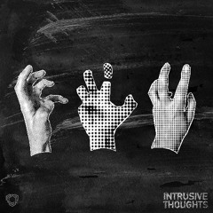 Intrusive Thoughts (Omniks 'Anxiety' Remix Extended)