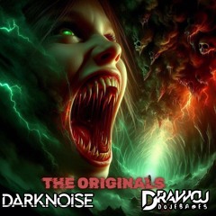 Darknoise & Drawcu - The Originals