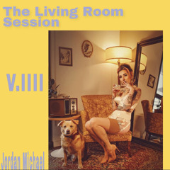 The Living Room Session "Volume IIII"
