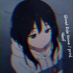 ghost ride home / prod. 4lexf