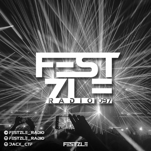 FESTZLE RADIO #097 - with Jacx