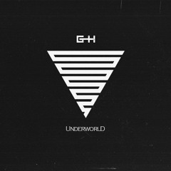 G-H - UNDERWORLD  [Free]