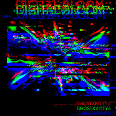 DIGITAL BLOOM