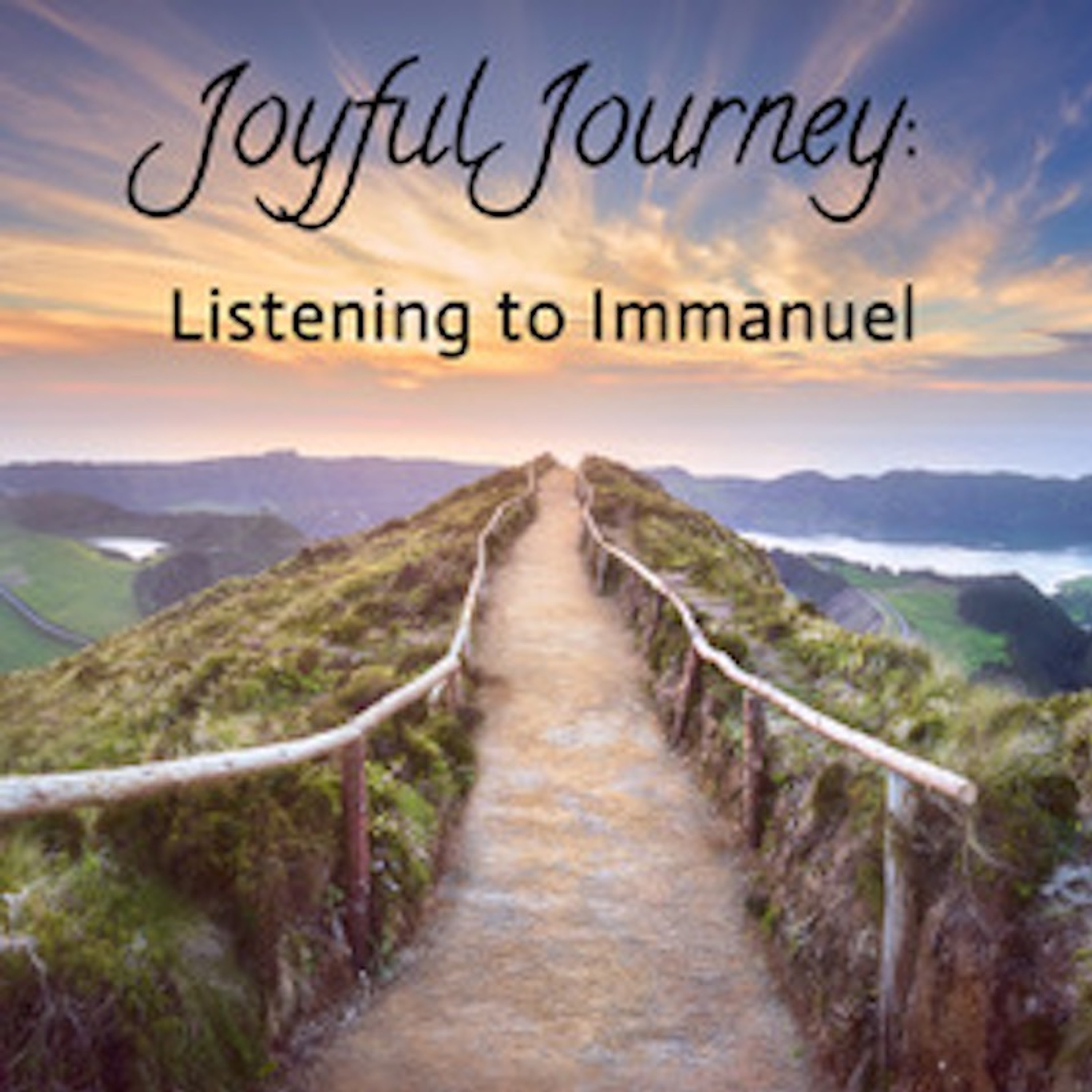 Joyful Journey: Listening to Immanuel - Jim Martini episode artwork