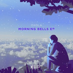 Oxola - Morning Bells
